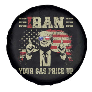Iran Your Gas Price Up Spare Tire Cover Funny Political Gas Station TS11 Print Your Wear