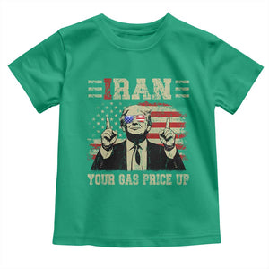 Iran Your Gas Price Up Toddler T Shirt Funny Political Gas Station TS11 Irish Green Print Your Wear