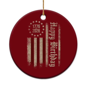 250th Birthday US July 4th 1776 2026 American Flag Ceramic Ornament TS11 1pc Red Print Your Wear
