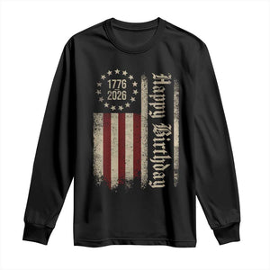 250th Birthday US July 4th 1776 2026 American Flag Long Sleeve Shirt TS11 Black Print Your Wear