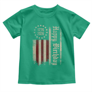 250th Birthday US July 4th 1776 2026 American Flag Toddler T Shirt TS11 Irish Green Print Your Wear