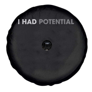 I Had Potential Spare Tire Cover Physics Science Teacher Humor TS11 Print Your Wear