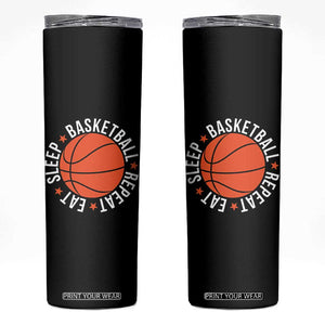 Basketball Lover Skinny Tumbler Eat Sleep Basketball Repeat TS11 Black Print Your Wear
