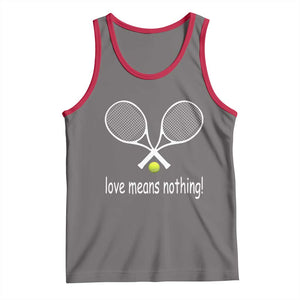 Funny Tennis Lover Tank Top Love Means Nothing TS11 Deep Heather Red Print Your Wear