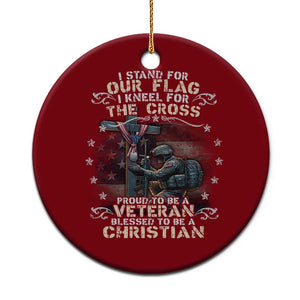 I Stand For Our Flag I Kneel For The Cross Proud Christian Veteran Ceramic Ornament TS11 1pc Red Print Your Wear