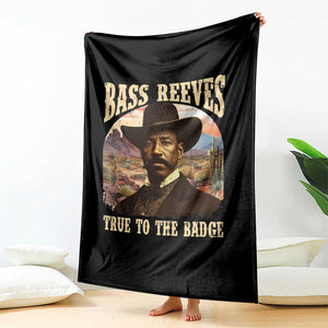 Bass Reeves True To The Badge Throw Blanket African American Cowboy Marshal Black History Month TS11 Print Your Wear