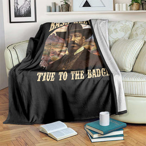 Bass Reeves True To The Badge Throw Blanket African American Cowboy Marshal Black History Month TS11 Print Your Wear