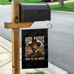 Bass Reeves True To The Badge Garden Flag African American Cowboy Marshal Black History Month TS11 Print Your Wear