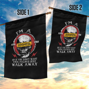 Funny I Am A Boomer Garden Flag So If You Dont Want Your Feeling Hurt Walk Away Vintage Skull TS11 Print Your Wear