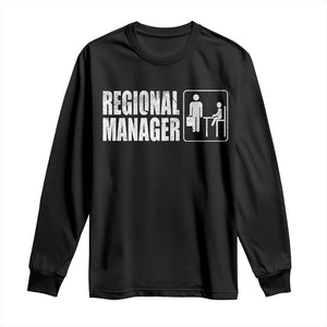 Regional Manager Long Sleeve Shirt Funny Dad Baby Matching TS11 Black Print Your Wear