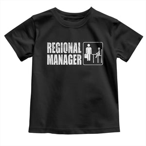 Regional Manager Toddler T Shirt Funny Dad Baby Matching TS11 Black Print Your Wear
