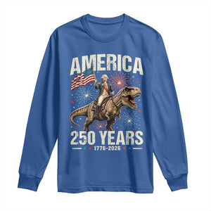 America 250 Years George Washington Riding Tyrannosaurus Rex Long Sleeve Shirt TS11 Royal Blue Print Your Wear