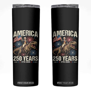 America 250 Years George Washington Riding Tyrannosaurus Rex Skinny Tumbler TS11 Black Print Your Wear