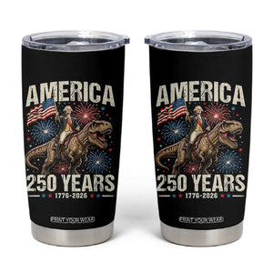 America 250 Years George Washington Riding Tyrannosaurus Rex Tumbler Cup TS11 Black Print Your Wear