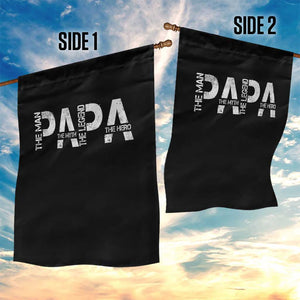 Papa The Man The Myth The Legend The Hero Garden Flag Fathers Day Gift TS11 Print Your Wear