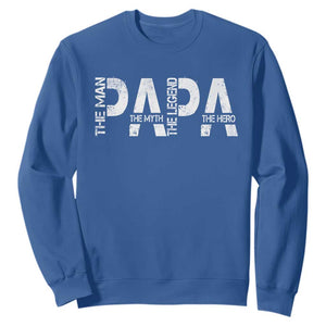 Papa The Man The Myth The Legend The Hero Sweatshirt Fathers Day Gift TS11 Royal Blue Print Your Wear