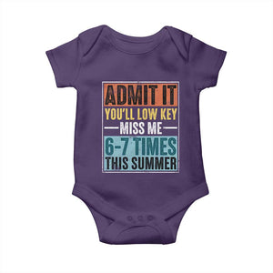 Admit It You Will Low key Miss Me 67 Times This Summer Baby Onesie Last Day Six Seven Meme TS11 Purple Print Your Wear