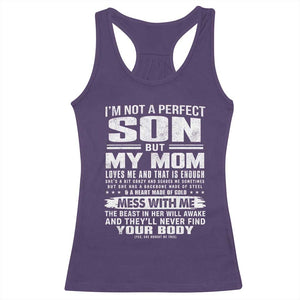 I Am Not A Perfect Son But My Mom Loves Me And That Is Enough Racerback Tank Top Boy Mom Mother's Day Gifts TS11 Purple Print Your Wear