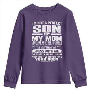 I Am Not A Perfect Son But My Mom Loves Me And That Is Enough Youth Sweatshirt Boy Mom Mother's Day Gifts TS11 Purple Print Your Wear