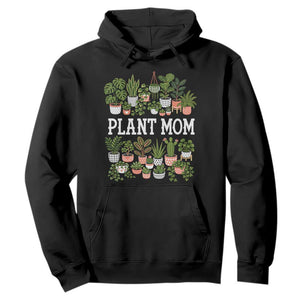Plant Mom Hoodie Funny Plant Lady Mama Floral Garden TS11 Black Print Your Wear