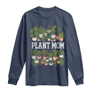 Plant Mom Long Sleeve Shirt Funny Plant Lady Mama Floral Garden TS11 Navy Print Your Wear
