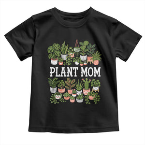Plant Mom Toddler T Shirt Funny Plant Lady Mama Floral Garden TS11 Black Print Your Wear