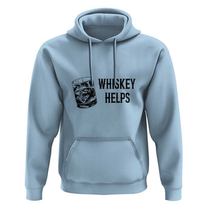Whisky Lover Hoodie Whiskey Helps Drinks TS11 Light Blue Print Your Wear