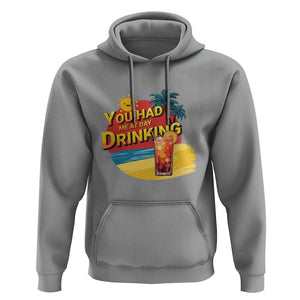 You Had Me At Day Drinking Hoodie Retro Comic Beach Cocktails Drinkers TS11 Sport Gray Print Your Wear