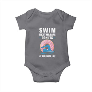 Swimming Lover Baby Onesie Swim Like There Are Donuts At The Finish Line TS11 Charcoal Print Your Wear