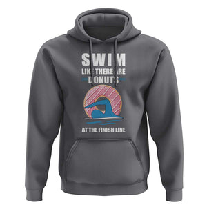 Swimming Lover Hoodie Swim Like There Are Donuts At The Finish Line TS11 Charcoal Print Your Wear