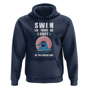 Swimming Lover Hoodie Swim Like There Are Donuts At The Finish Line TS11 Navy Print Your Wear