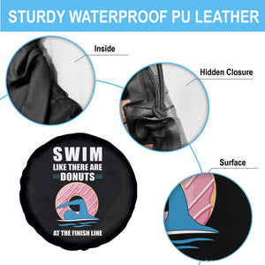 Swimming Lover Spare Tire Cover Swim Like There Are Donuts At The Finish Line TS11 Print Your Wear