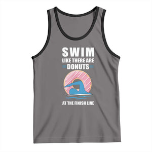 Swimming Lover Tank Top Swim Like There Are Donuts At The Finish Line TS11 Deep Heather Black Print Your Wear