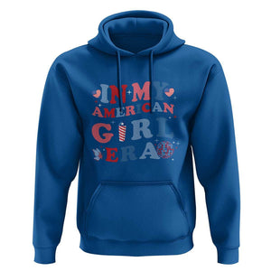 Fourth Of July Hoodie In My American Girl Era Red White Blue Independence Day Peace TS11 Royal Blue Print Your Wear
