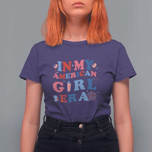 Fourth Of July T Shirt For Women In My American Girl Era Red White Blue Independence Day Peace TS11 Purple Print Your Wear