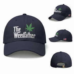 Funny The Weedfather Baseball Cap Marijuana Stoner Dad Fathers Day TS11 Baseball Cap Universal Fit Navy Print Your Wear