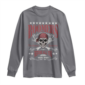 Boomers The Badass Generation Before All You Sissies Were Born Long Sleeve Shirt Baby Boomers Generation Skull TS11 Charcoal Print Your Wear