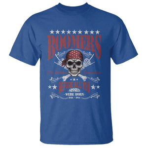Boomers The Badass Generation Before All You Sissies Were Born T Shirt Baby Boomers Generation Skull TS11 Royal Blue Print Your Wear