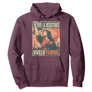 Vive La Resistance Vivela Femme Hoodie Feminist Women's Right Political Sattire TS11 Maroon Print Your Wear
