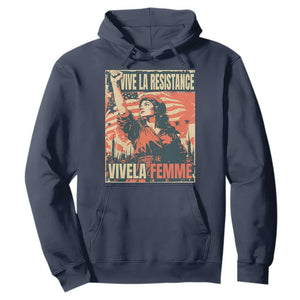 Vive La Resistance Vivela Femme Hoodie Feminist Women's Right Political Sattire TS11 Navy Print Your Wear