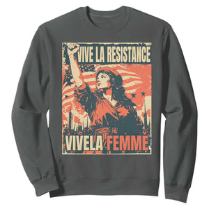Vive La Resistance Vivela Femme Sweatshirt Feminist Women's Right Political Sattire TS11 Dark Heather Print Your Wear