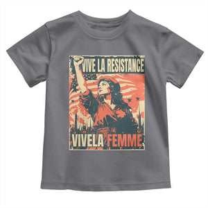 Vive La Resistance Vivela Femme Toddler T Shirt Feminist Women's Right Political Sattire TS11 Charcoal Print Your Wear