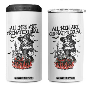 Witch All Men Are Cremated Equal 4 in 1 Can Cooler Tumbler Feminist Halloween TS11 One Size: 16 oz White Print Your Wear