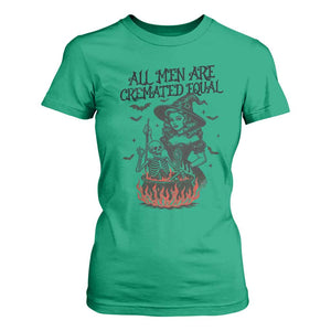 Witch All Men Are Cremated Equal T Shirt For Women Feminist Halloween TS11 Irish Green Print Your Wear