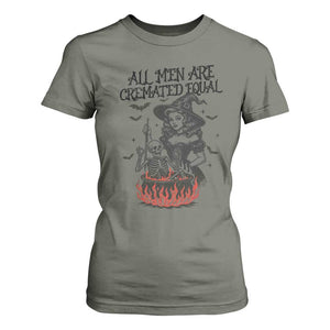 Witch All Men Are Cremated Equal T Shirt For Women Feminist Halloween TS11 Military Green Print Your Wear