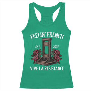 Funny Feelin French Vive La Resistance 2025 Racerback Tank Top Vintage Rose Guillotine TS11 Irish Green Print Your Wear