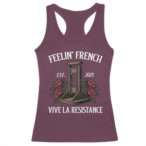 Funny Feelin French Vive La Resistance 2025 Racerback Tank Top Vintage Rose Guillotine TS11 Maroon Print Your Wear