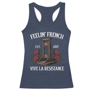 Funny Feelin French Vive La Resistance 2025 Racerback Tank Top Vintage Rose Guillotine TS11 Navy Print Your Wear