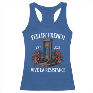 Funny Feelin French Vive La Resistance 2025 Racerback Tank Top Vintage Rose Guillotine TS11 Royal Blue Print Your Wear