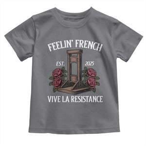 Funny Feelin French Vive La Resistance 2025 Toddler T Shirt Vintage Rose Guillotine TS11 Charcoal Print Your Wear